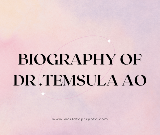 Biography of Dr .Temsula Ao